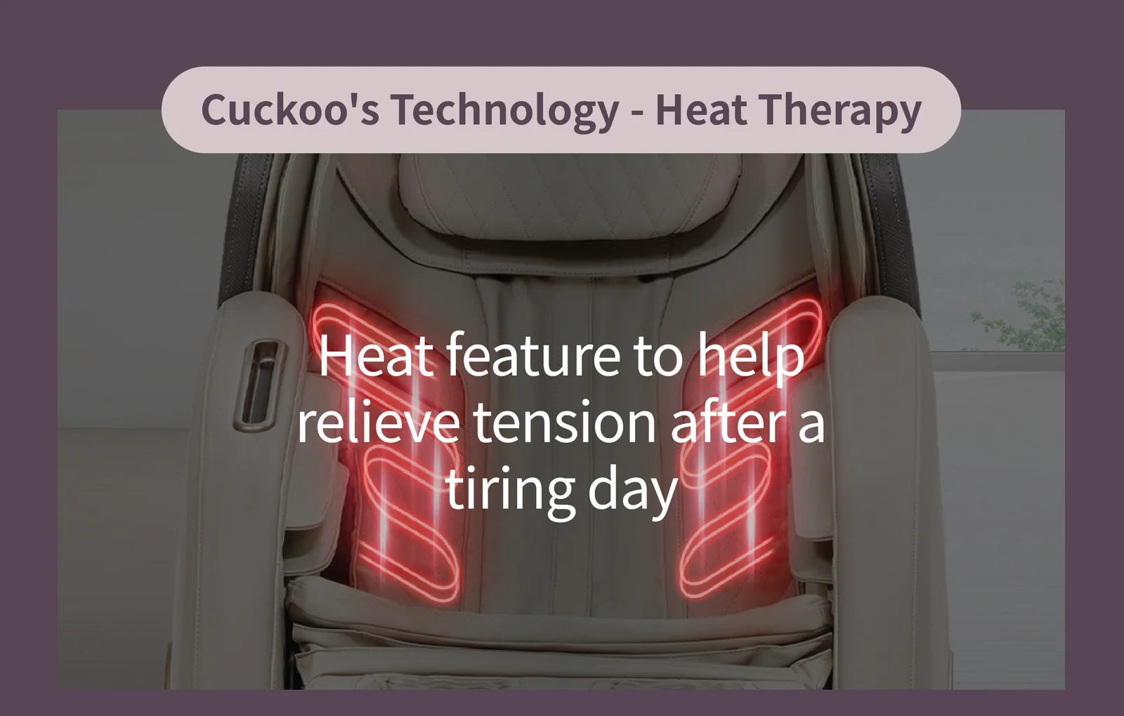 Close-up of a beige massage chair with glowing red heat-lighting elements on the backrest, overlaid with text reading 'Cuckoo's Technology - Heat Therapy' and 'Heat feature to help relieve tension after a tiring day.'.