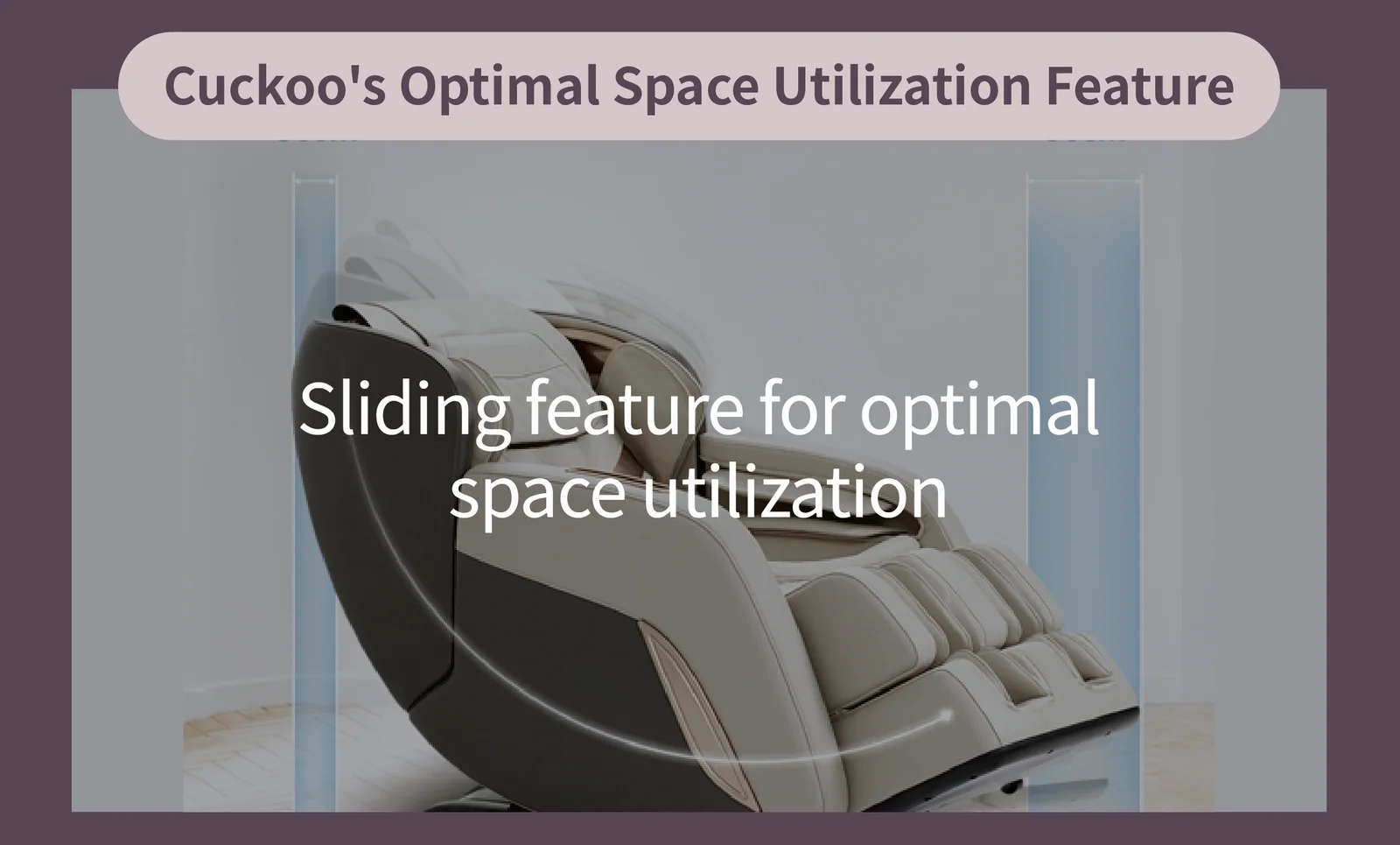 A massage chair shown in a promotional graphic with overlaid text reading 'Cuckoo's Optimal Space Utilization Feature' and 'Sliding feature for optimal space utilization.'.